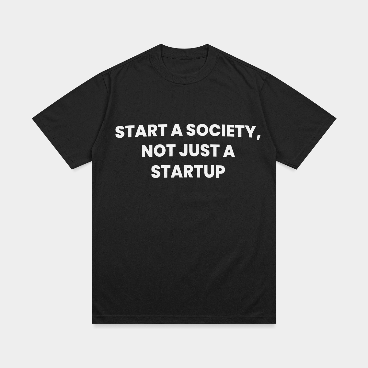 Start a Society, not Just a Startup